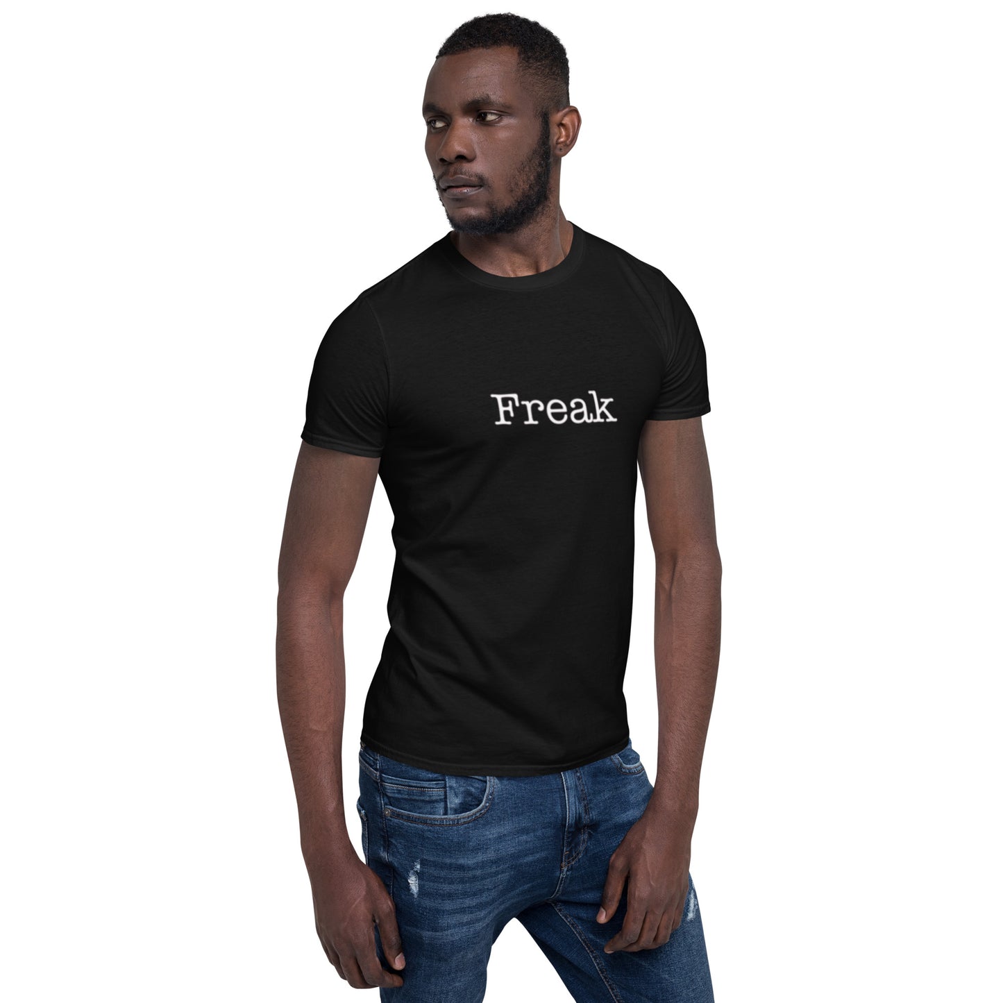 Freak (Black) Short-Sleeve Unisex T-Shirt